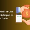 Future Trends of Gold Rate and its Impact on Gold Loans