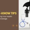 5 Must-Know Tips for Maximizing Your Health Insurance Coverage