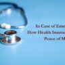 In Case of Emergency: How Health Insurance Provides Peace of Mind